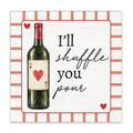 I’ll Shuffle You Pour Block Sign