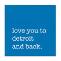 Love You To Detroit Block Sign