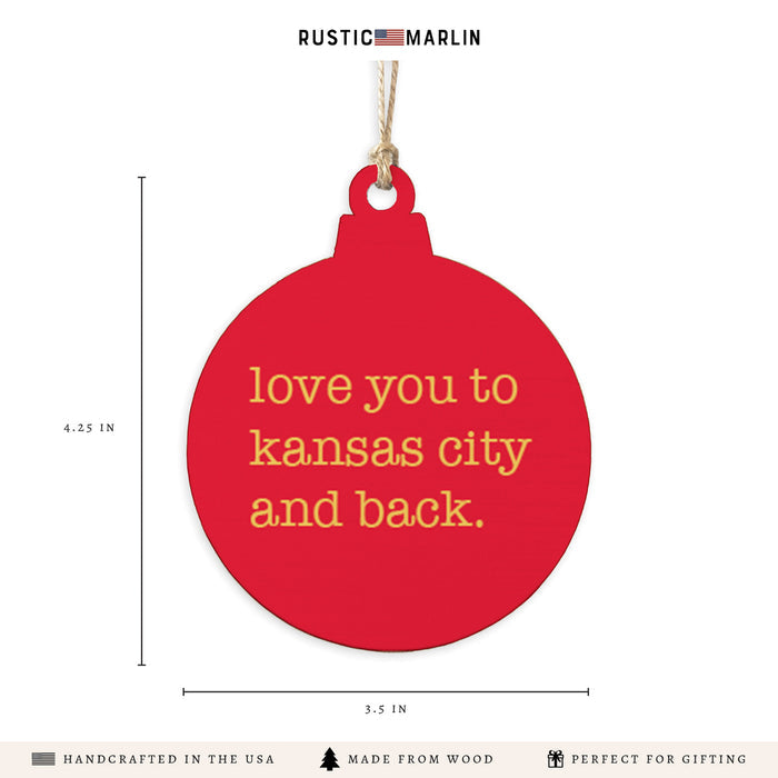 Love You To Kansas City Ornament