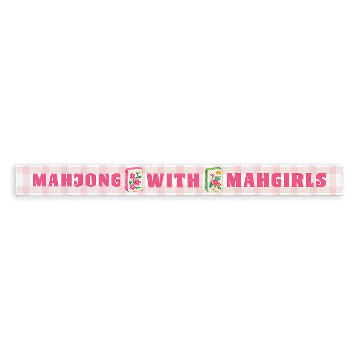Mahjong With Mahgirls Skinny Sign
