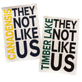 They Not Like Us - Large Removable Vinyl Sticker