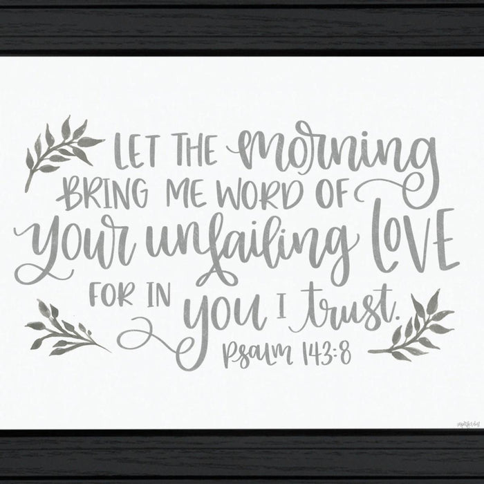 Your Unfailing Love Black Framed Print Wall Art
